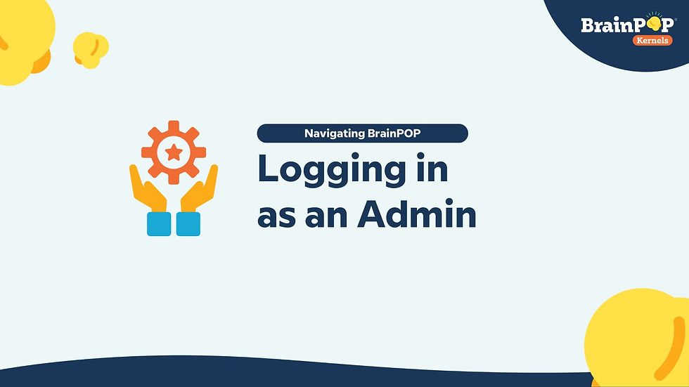 Logging in as an Administrator on BrainPOP