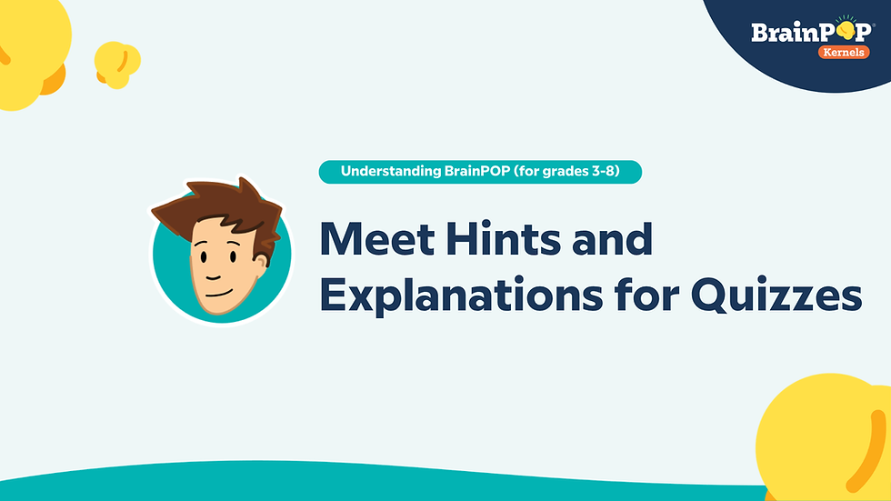 Meet Hints and Explanations for Quizzes