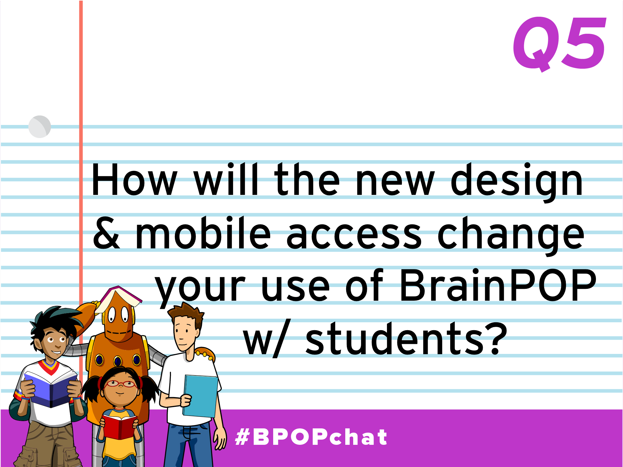 #BPOPchat RECAP: New Year, New Look, New BrainPOP