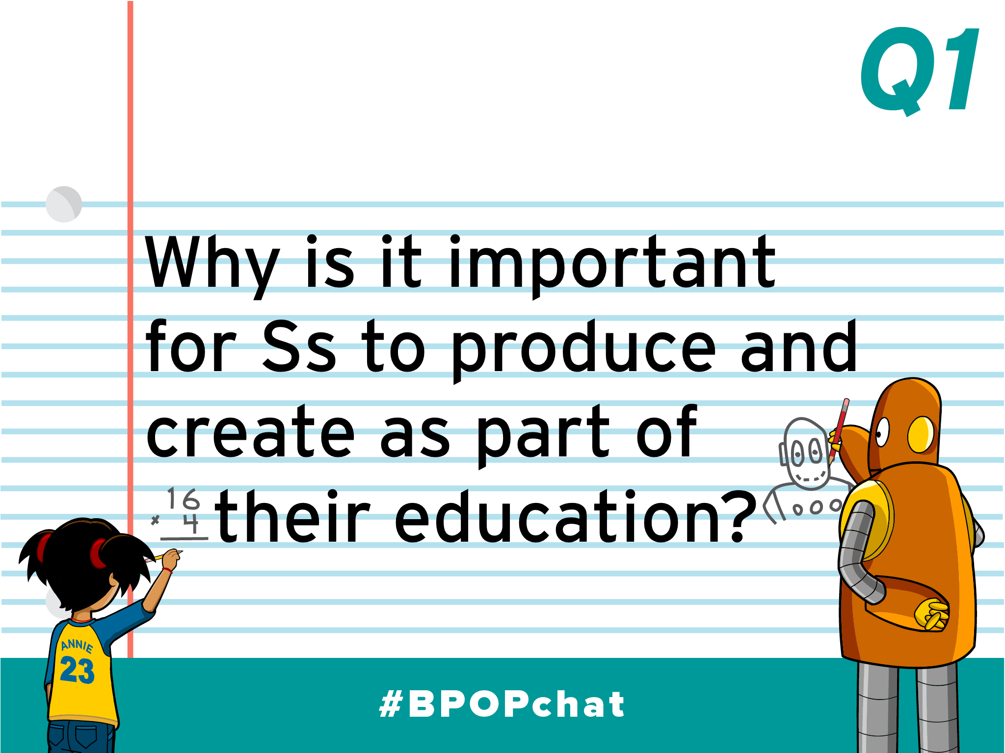 #BPOPchat RECAP: Students as Creators