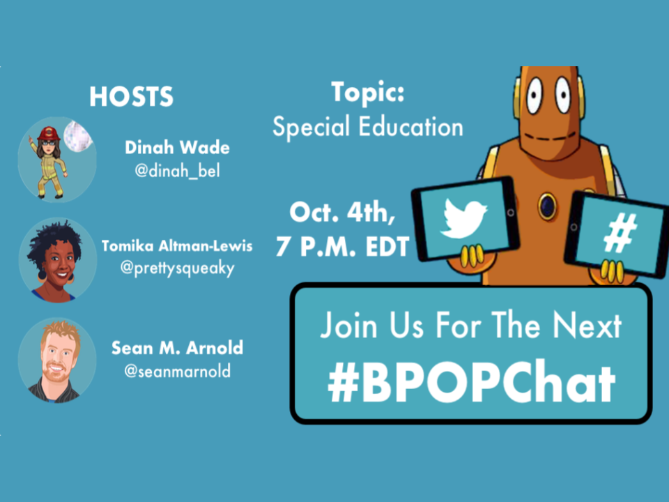 #BPOPchat Thursday October 4th 7PM ET – Special Education